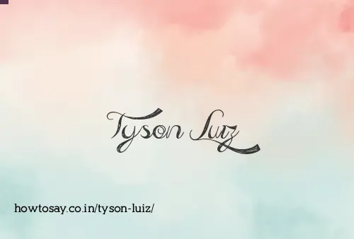 Tyson Luiz