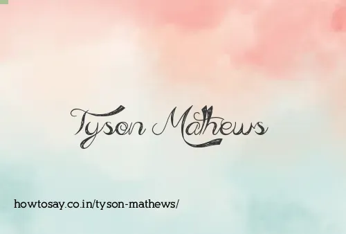 Tyson Mathews