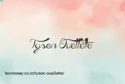 Tyson Ouellette
