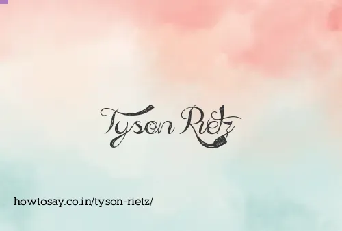 Tyson Rietz