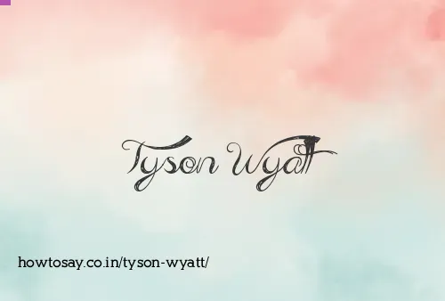 Tyson Wyatt