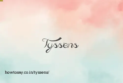 Tyssens