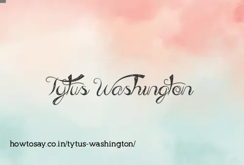 Tytus Washington