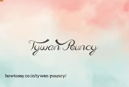 Tywan Pouncy