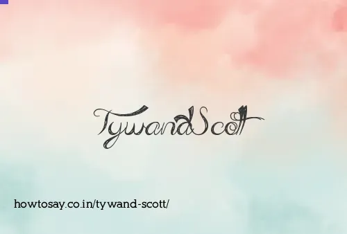 Tywand Scott