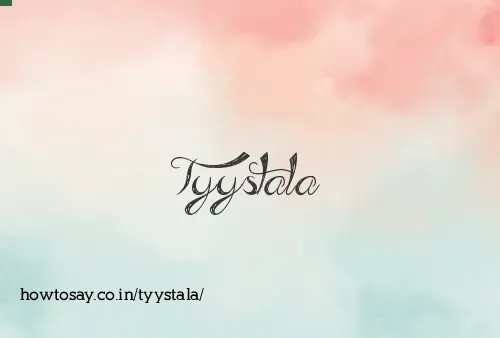 Tyystala