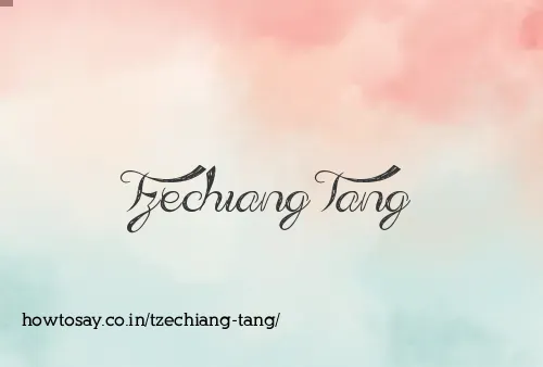 Tzechiang Tang