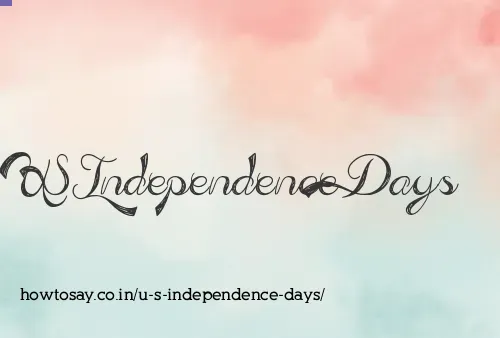 U S Independence Days