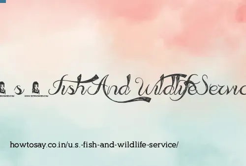 U.s. Fish And Wildlife Service