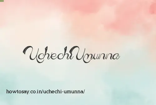 Uchechi Umunna