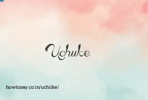 Uchiike