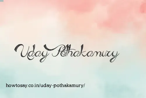 Uday Pothakamury