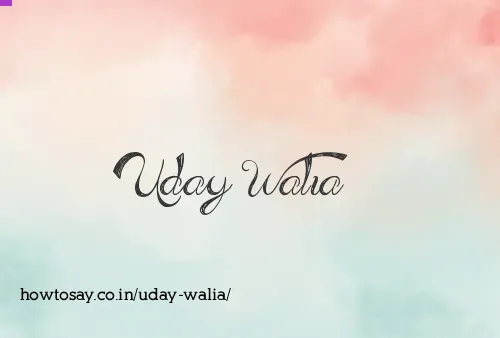 Uday Walia