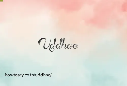 Uddhao