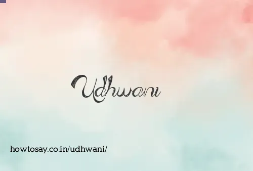 Udhwani