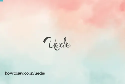 Uede