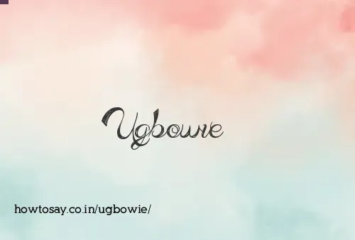 Ugbowie