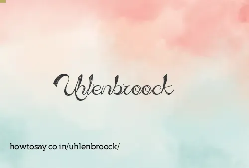 Uhlenbroock