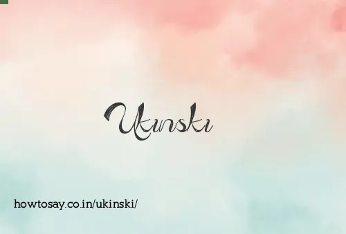 Ukinski