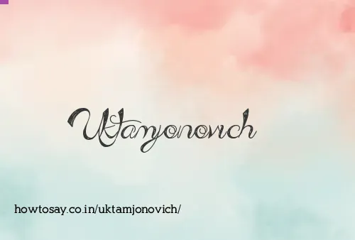 Uktamjonovich