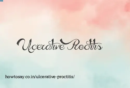 Ulcerative Proctitis