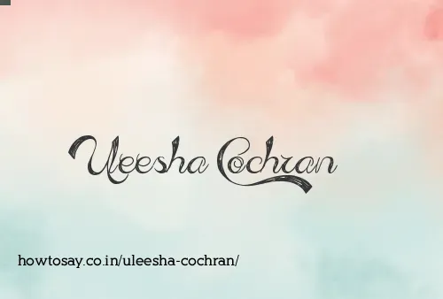 Uleesha Cochran