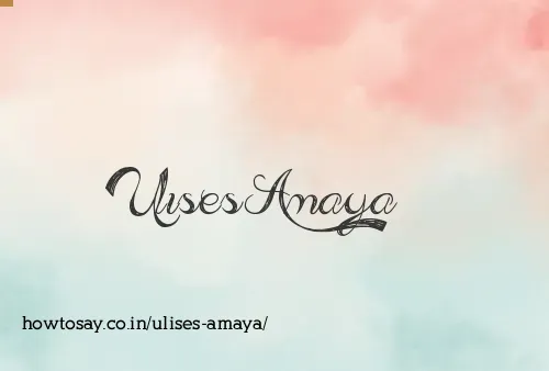 Ulises Amaya