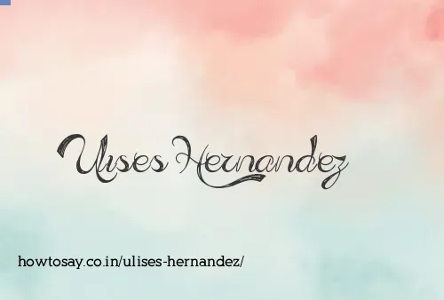 Ulises Hernandez