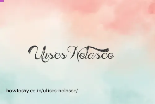 Ulises Nolasco