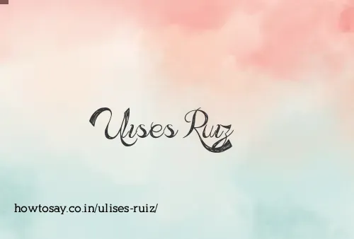 Ulises Ruiz