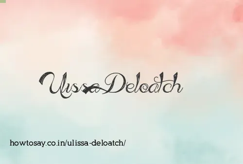Ulissa Deloatch