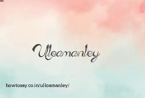 Ulloamanley