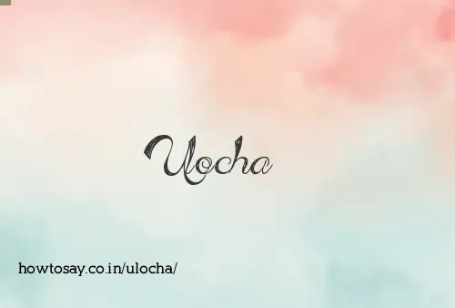 Ulocha
