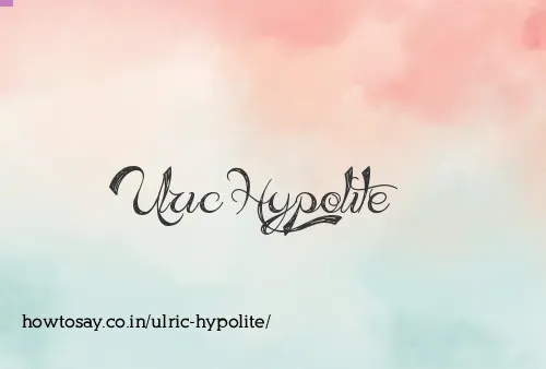 Ulric Hypolite