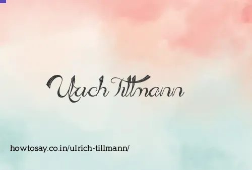 Ulrich Tillmann