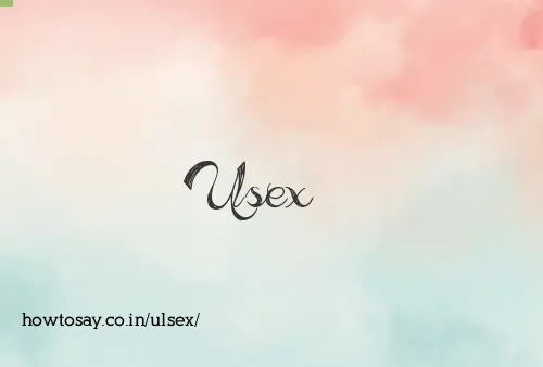 Ulsex