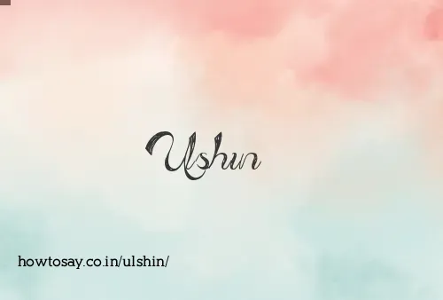 Ulshin
