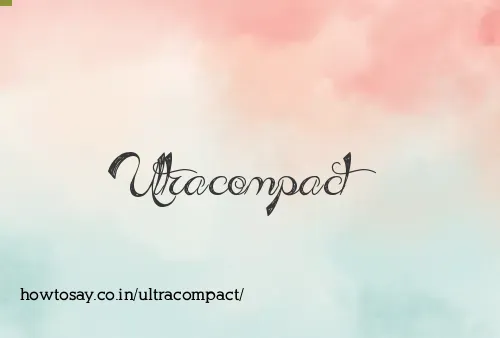 Ultracompact