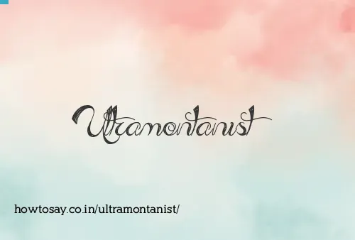 Ultramontanist