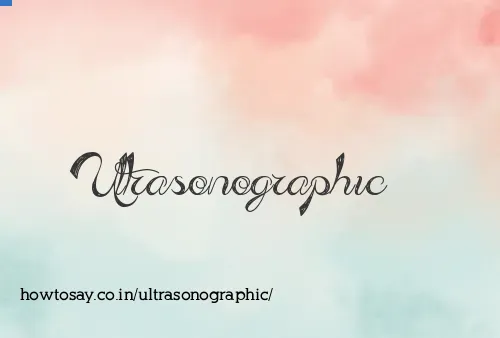 Ultrasonographic