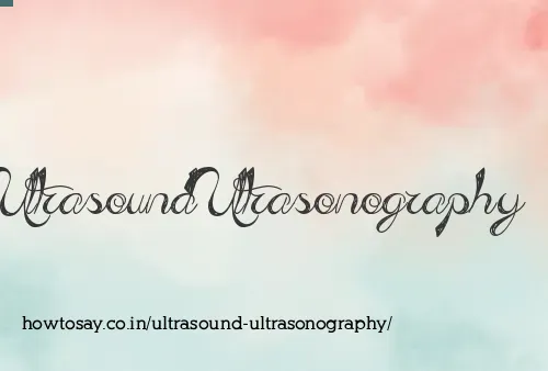 Ultrasound Ultrasonography