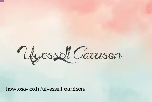 Ulyessell Garrison