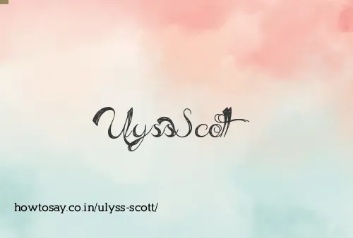 Ulyss Scott