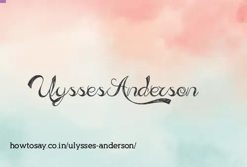 Ulysses Anderson
