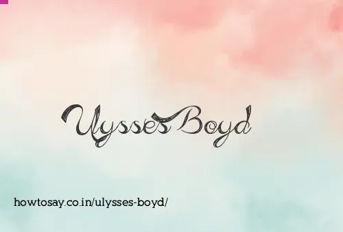 Ulysses Boyd