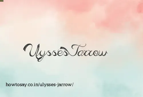 Ulysses Jarrow