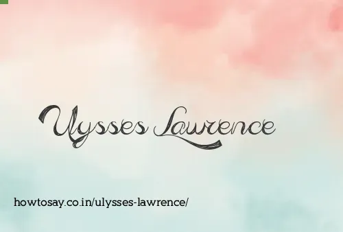 Ulysses Lawrence