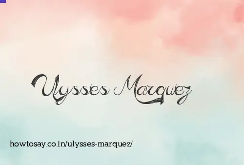 Ulysses Marquez