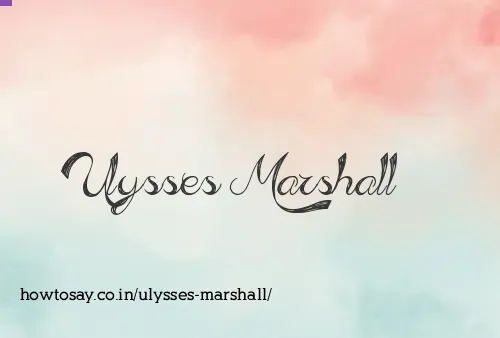 Ulysses Marshall
