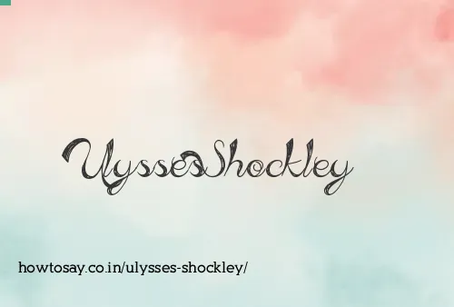 Ulysses Shockley